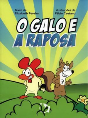 cover image of O galo e a raposa